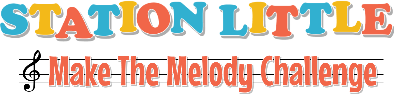 Station Little Make The Melody Challenge